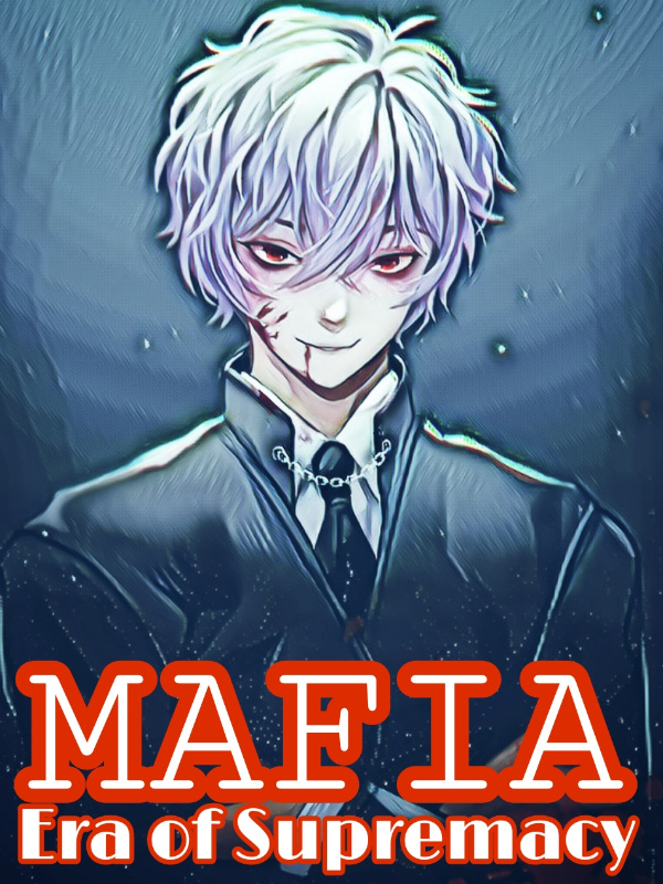 [Dropped] Mafia - Era of Supremacy
