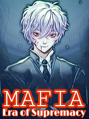 [Dropped] Mafia - Era of Supremacy Book