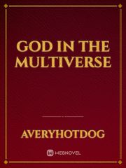 God In The Multiverse Book