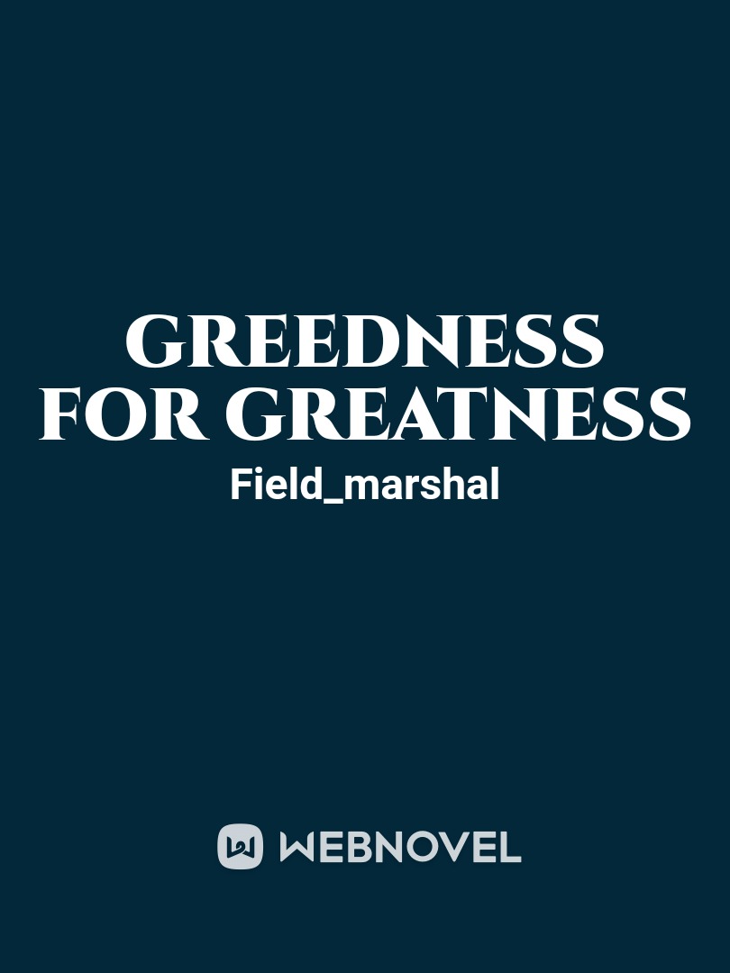 GREEDNESS FOR GREATNESS Book