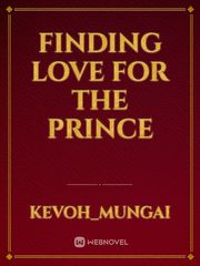 finding love for the prince Book