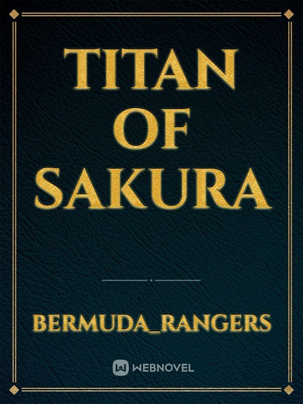 TITAN
OF
SAKURA Book