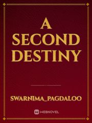 A Second Destiny Book