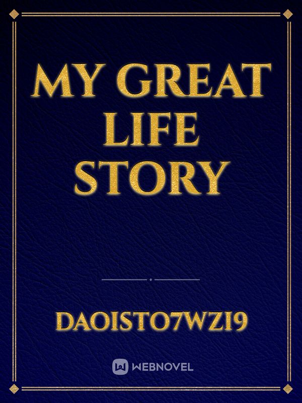 My great life story Book