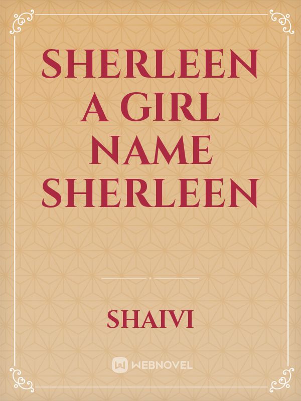Sherleen

A girl name Sherleen