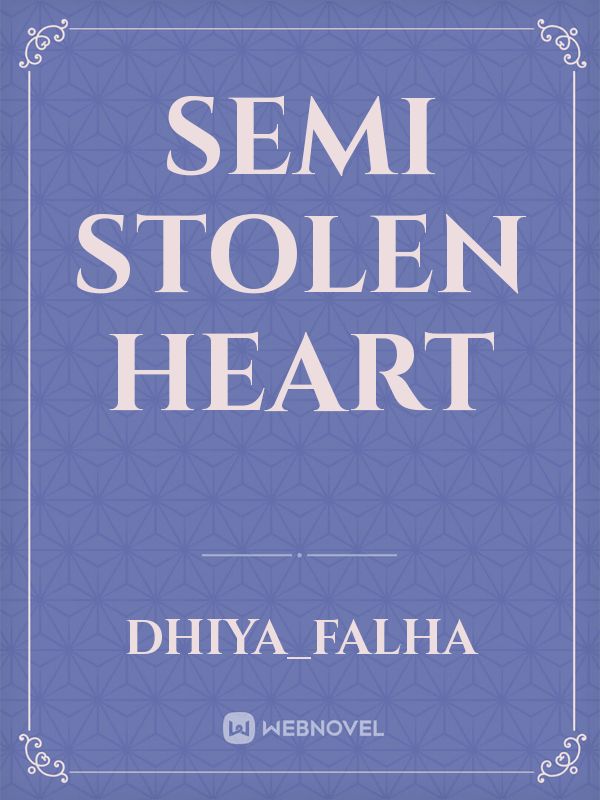 semi stolen heart Book