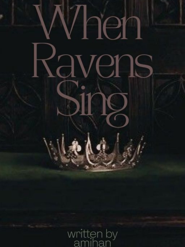When Ravens Sing