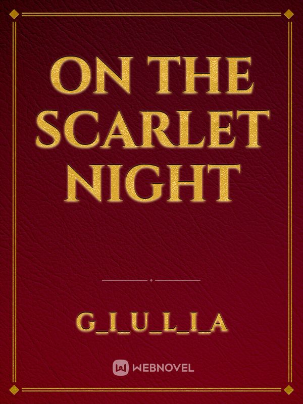 On the Scarlet Night Book
