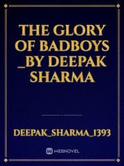THE GLORY OF BADBOYS _By DEEPAK SHARMA Book