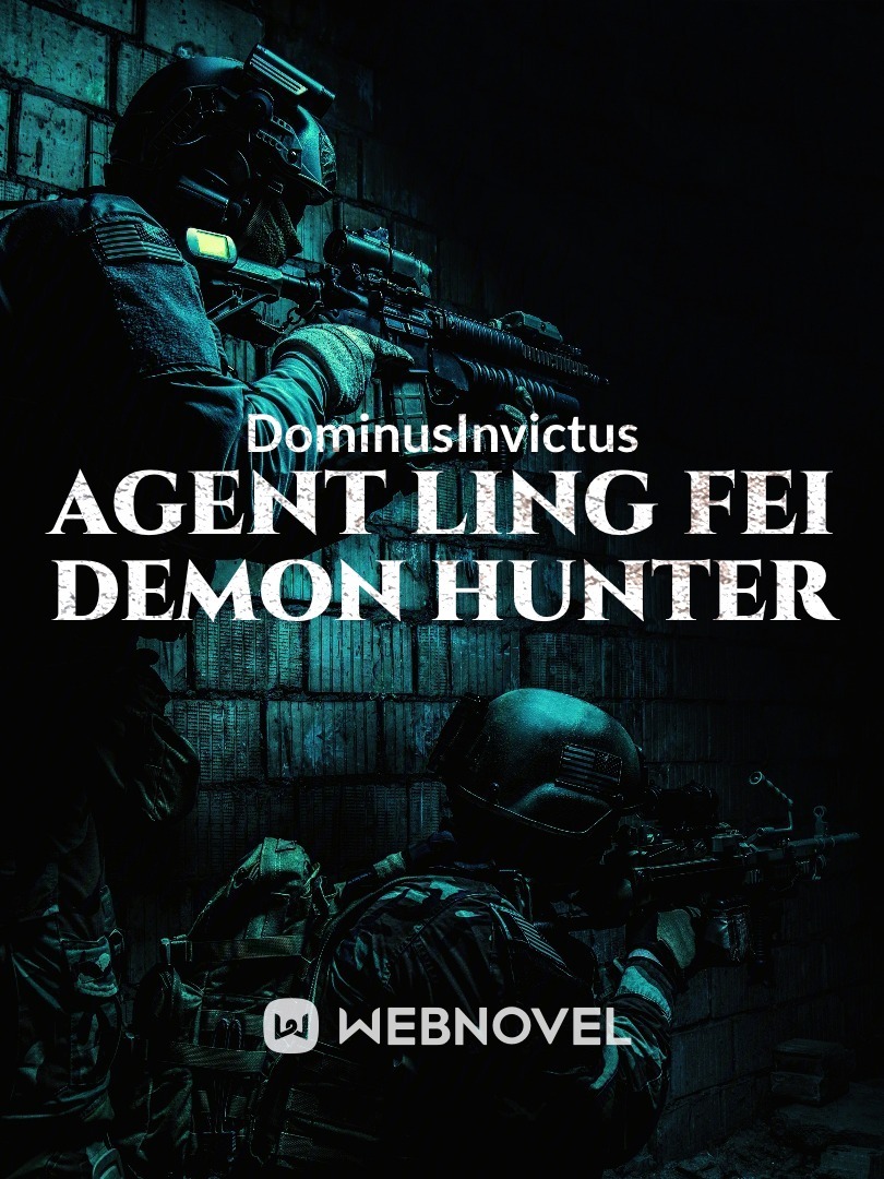 Agent Ling Fei, Demon Hunter