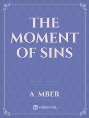 The Moment of Sins Book