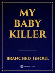 My baby killer Book