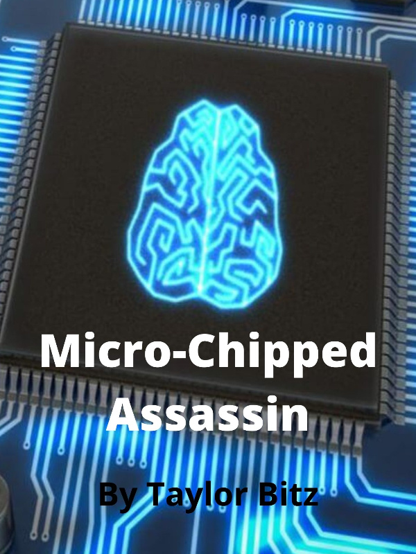 Micro-Chipped Assassin