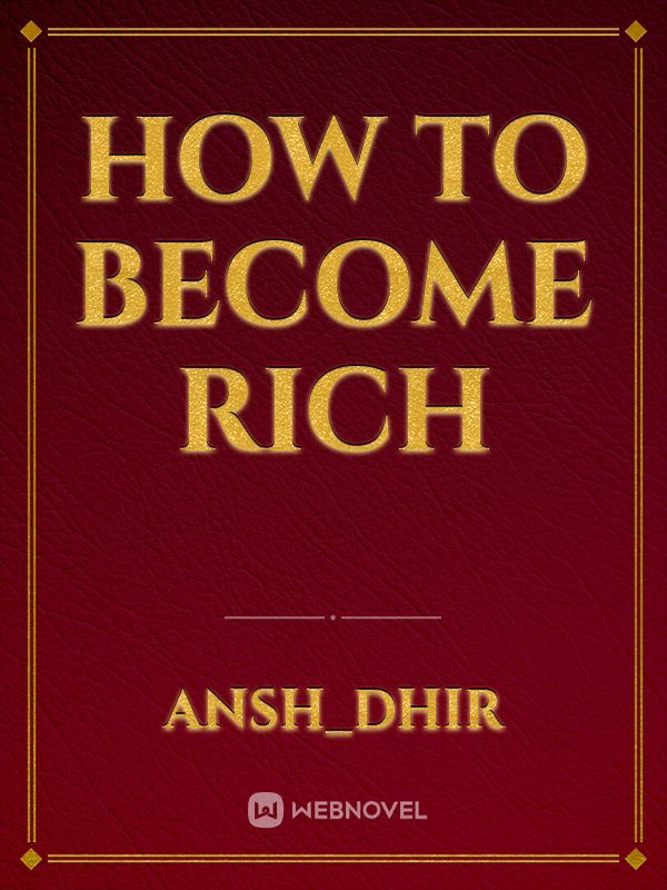 HOW TO BECOME RICH Book
