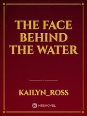 The Face Behind The Water Book
