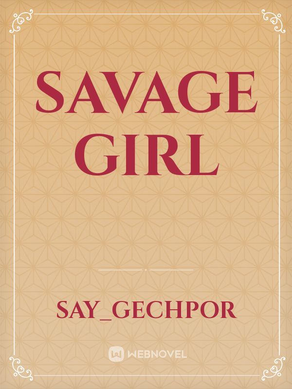 Savage girl Book