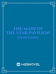 THE MAID OF THE STAR PAVILION Book
