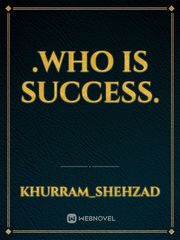 .Who is success. Book