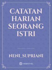 CATATAN HARIAN SEORANG ISTRI Book