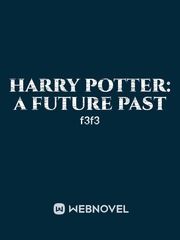 Harry Potter: A Future Past Book