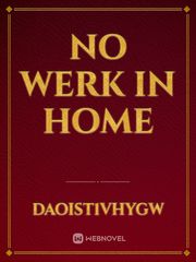 No werk in home Book