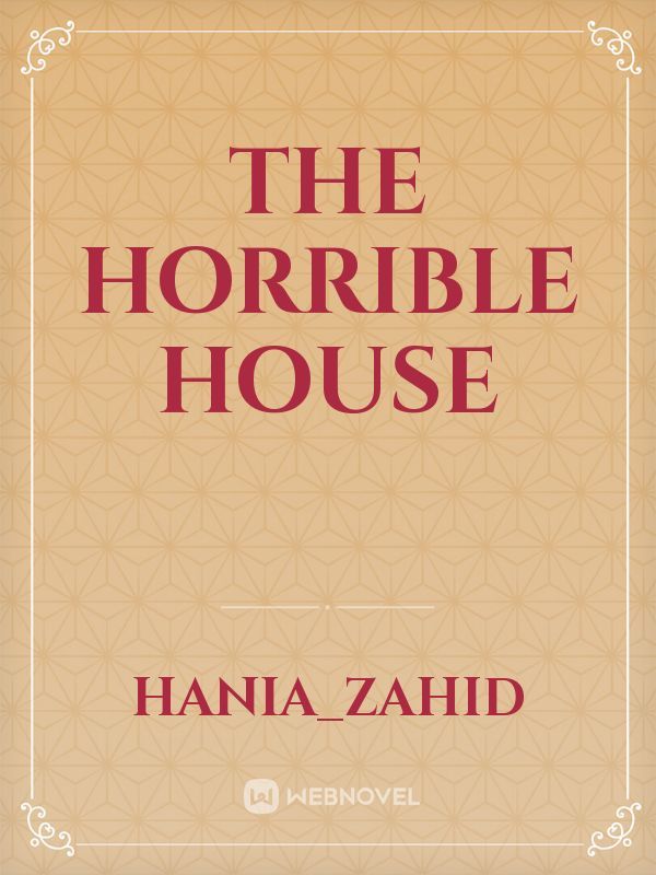 The horrible house Book