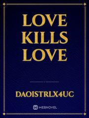 love kills love Book