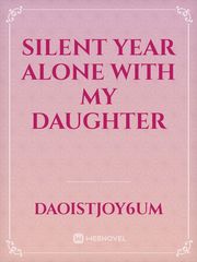 Silent year alone with my daughter Book