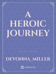 A heroic journey Book