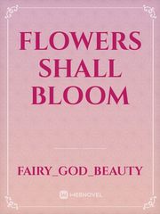 Flowers Shall Bloom Book