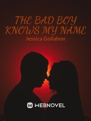 The Bad Boy Knows My Name Book