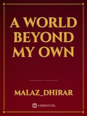 A world beyond my own Book