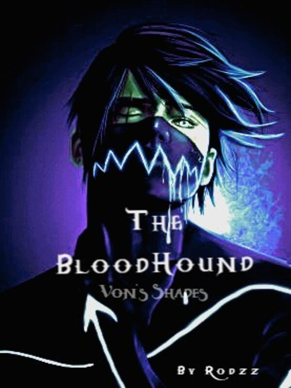 The BloodHound: Von's Shades