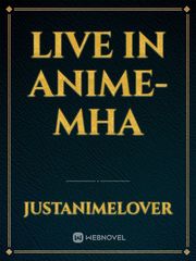 Live in anime-Mha Book