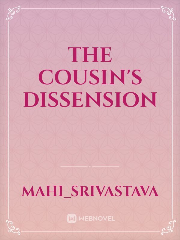 The Cousin's Dissension Book