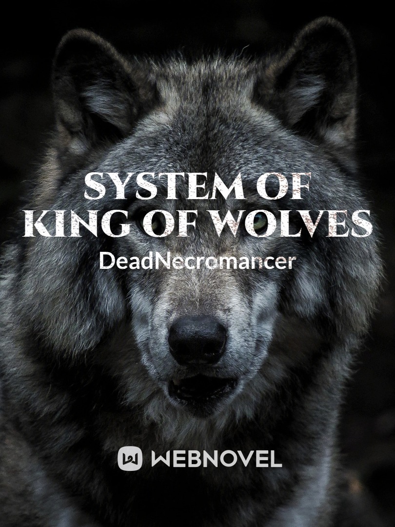 System of King of Wolves Book