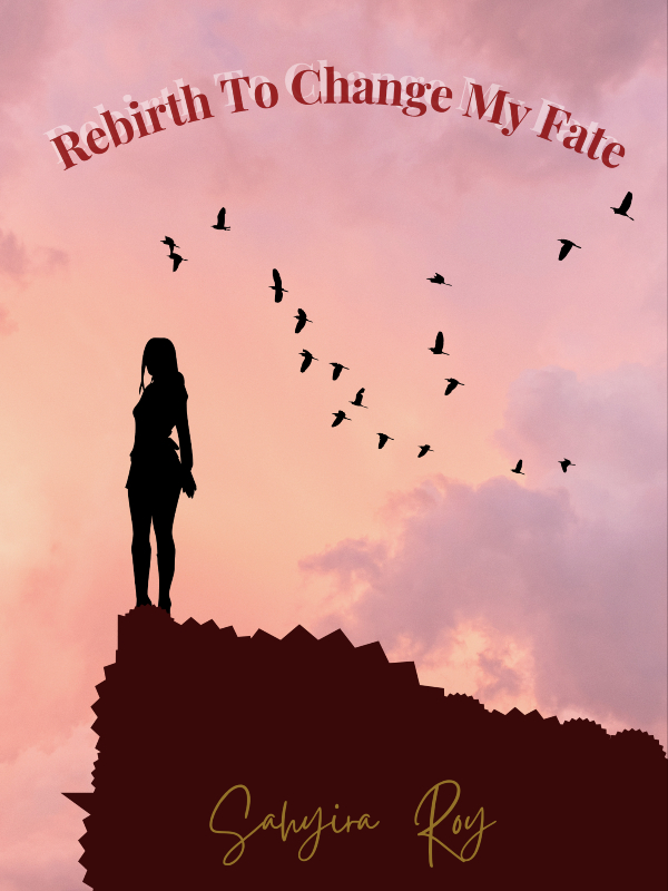 Rebirth To Change My Fate Book