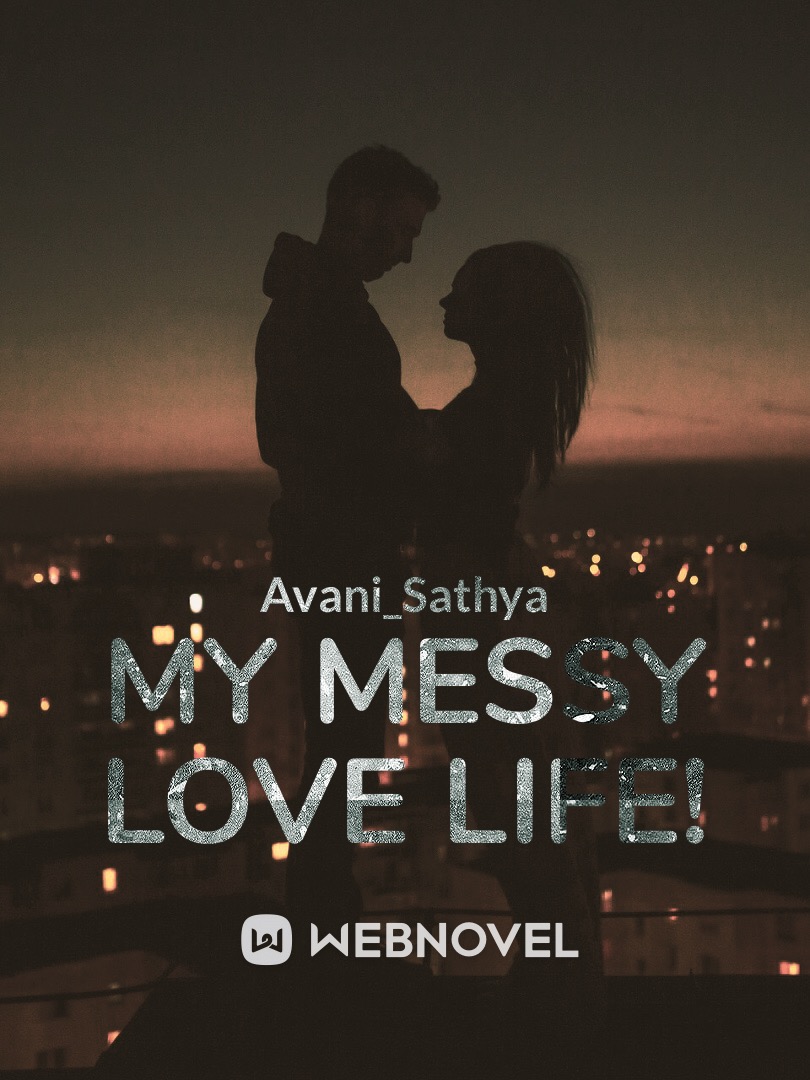 My Messy Love Life! Book