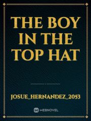 The Boy in the Top Hat Book
