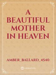 A beautiful mother in heaven Book