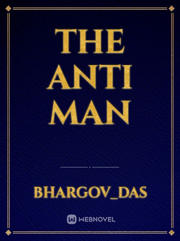 the anti man Book