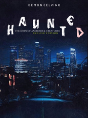 HAUNTED: The Dawn of Androids & Creatures Book