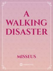 A Walking Disaster Book