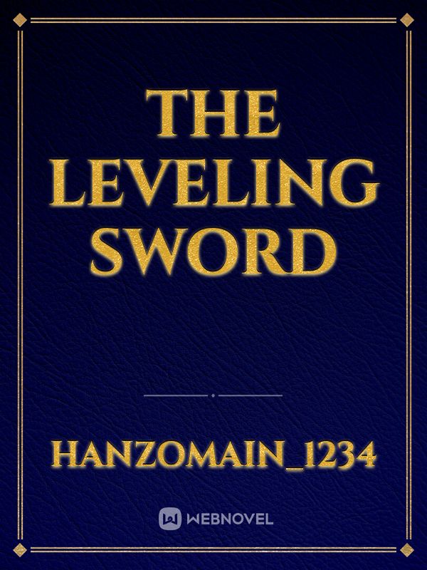 The Leveling Sword