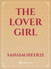 THE LOVER GIRL Book