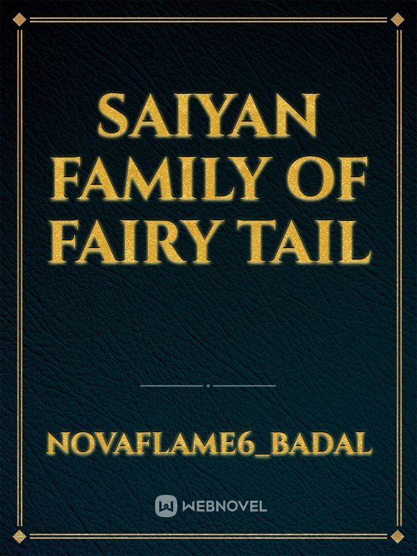 Saiyan Family of Fairy Tail