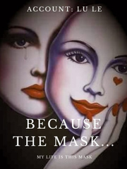 Because the mask... Book