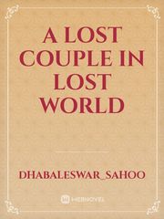 A lost  couple in lost world Book
