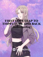 First love leap To The future And Back Book