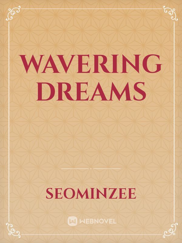 Wavering Dreams Book